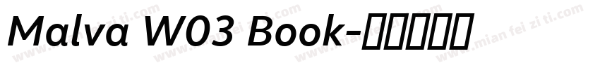 Malva W03 Book字体转换